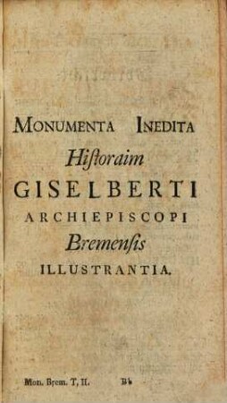 Monumenta Inedita Rerum Germanicarum Praecipue Bremensium, 2,5
