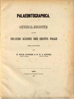 Palaeontographica : Beiträge zur Naturgeschichte d. Vorzeit. [20, a]