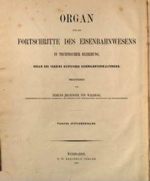 Organ für die Fortschritte des Eisenbahnwesens. Ergänzungsband. 4. 1870