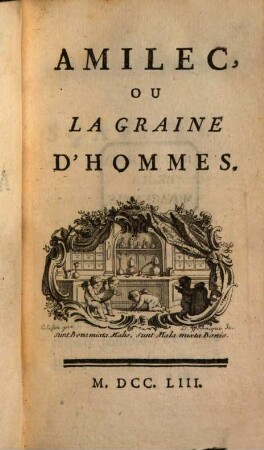 Amilec ou la graine d'hommes