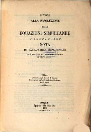 Intorno alla risolutione delle equationi simultanee x2 + h : = y2, x2 - h = z2 nota