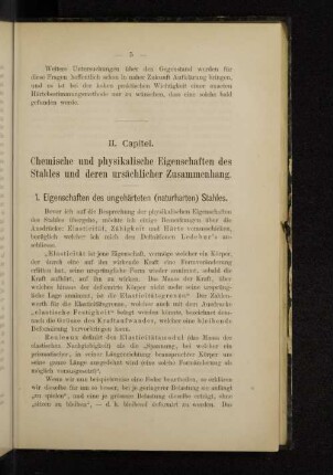 II. Capitel. Chemische und physikalische Eigenschaften des Stahles und deren ursächlicher Zusammenhang.