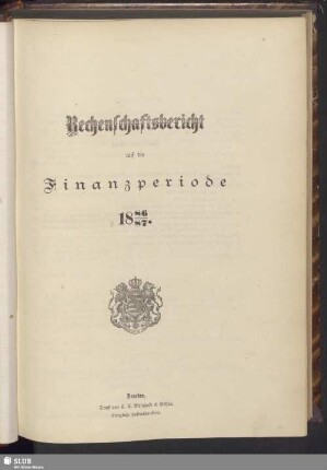 Rechenschaftsbericht auf die Finanzperiode 1886/87
