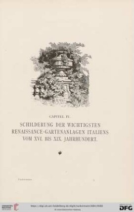 Capitel IV: Schilderung der wichtigsten Renaissance-Gartenanlagen Italiens vom XVI. bis XIX. Jahrhundert
