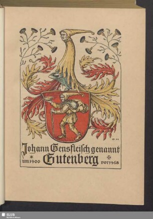Johann Gensfleisch genannt Gutenberg