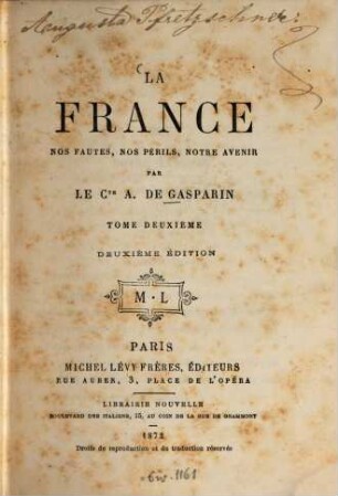 La France : nos fautes, nos périls, notre avenir, Tome Deuxième