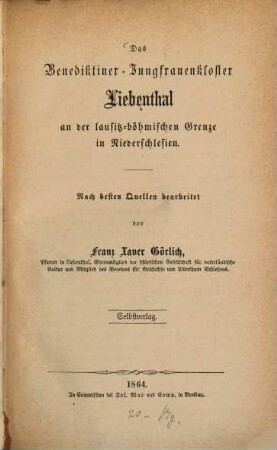 Das Benediktiner-Jungfrauenkloster Liebenthal an der lausitz-böhmischen Grenze in Niederschlesien