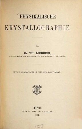 Physikalische Krystallographie : Mit 298 Abbildungen im Text und 9 Tafeln