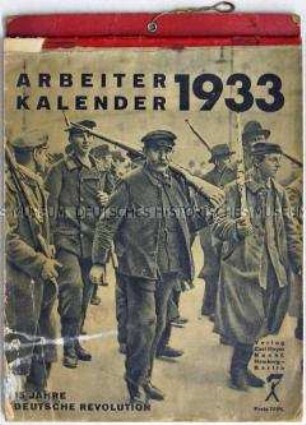 Kommunistischer Wandkalender mit zahlreichen Bildern und historischen Beiträgen für das Jahr 1933