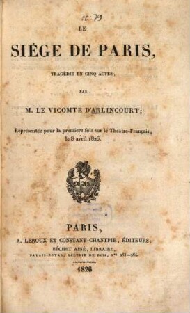 Le siège de Paris : Tragédie en 5 actes