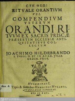 Rituale Orantium Vel Compendium Veterum Orandi Rituum Ex Sacris Priscae Praesertim Ecclesiae Antiquitatibus Collectum
