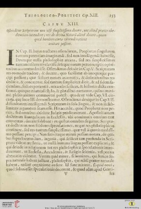Caput XIII: Ostenditur Scripturam non nisi simplicissima docere, nec aliud praeter obedientiam intendere; nec de divina Naturâ aliud docere, quam quod homines certa vivendi ratione imitari poßunt
