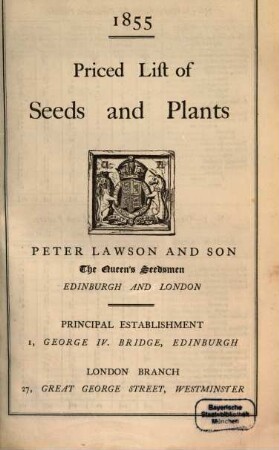 Priced List of seeds and plants, of Peter Lawson and Son, the Queen's Seedsmen, Edinburgh and London : 1855. (?? Supl.)