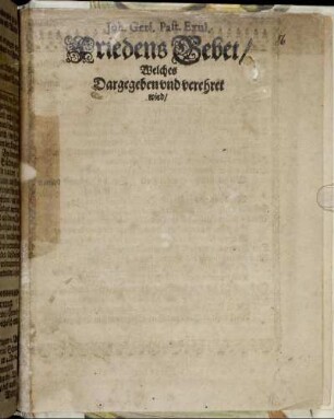 Joh. Gerl. Past. Exul. FriedensGebet/ Welches Dargegeben und verehret wird