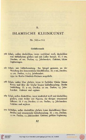 X. Islamische Kleinkunst (Nr. 566-712)