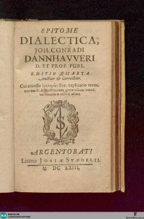 Epitome dialectica Joh. Conradi Dannhaweri