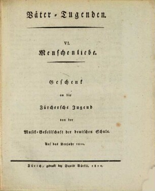 Väter-Tugenden, 6. Menschenliebe