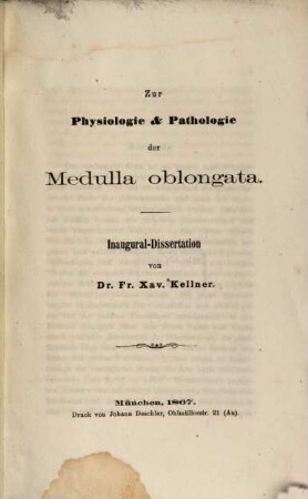 Zur Physiologie und Pathologie der Medulla oblongata : Inaug. Diss.