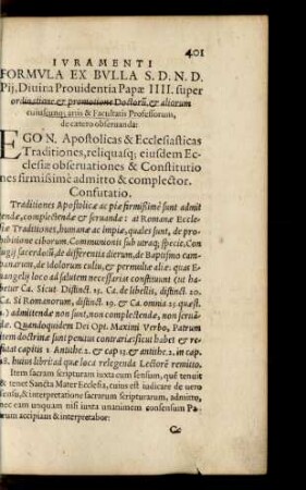 Iuramenti Formula Ex Bulla S. D. N. D. Pii, Divina Providentia Papae IIII. super ordinatione et promotione Doctorum, et aliorum cuiuscunque artis & Facultatis Professorum, de caetero observanda: