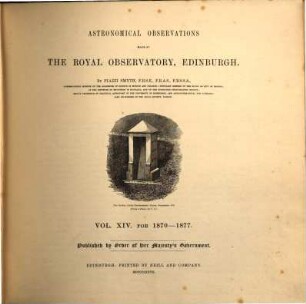 Astronomical observations made at the Royal Observatory, Edinburgh. 14. 1870/77 (1877)