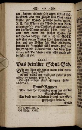 CCCLI. Das betrübte Schul-Bad – CCCC. Das trockene Schnecken-Bad