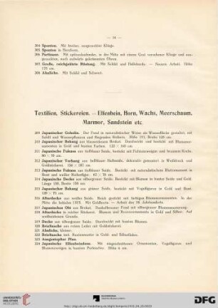 Textilien, Stickereien. - Elfenbein, Horn, Wachs, Meerschaum. Marmor, Sandstein etc. (Nr. 309-347)