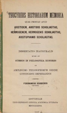 Thucydidis historiarum memoria quae prostat apud Aristidem, Aristidis scholiastas, Hermogenem, Hermogenis scholiastas, Aristophanis scholiastas
