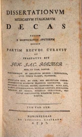 Dissertationum medicarum italicarum decas