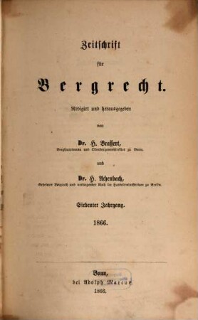 Zeitschrift für Bergrecht : ZfB, 7. 1866