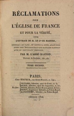 Réclamations pour l'église de France et pour la vérité : contre l'ouvrage de M. le C. de Maistre, intitulé: Du Pape et de l'église gallicane ..., 2