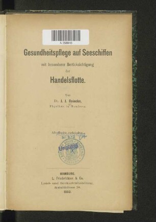 Gesundheitspflege auf Seeschiffen mit besonderer Berücksichtigung der Handelsflotte