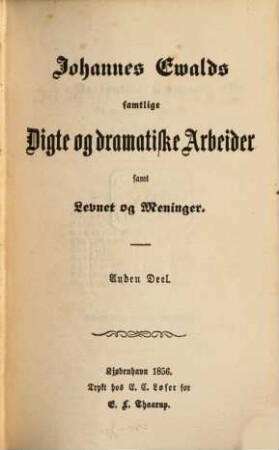 Johannes Ewalds samtlige digte og dramatiske arbeider : samt Levnet og Meninger. 2
