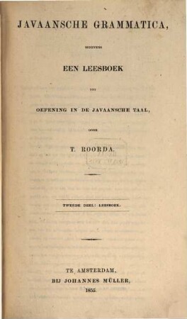 Javaansche Grammatica benevens een Leesboek tot oefening in de Javaansche taal, 2
