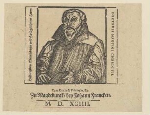 Bildnis des Martinus Chemnitius