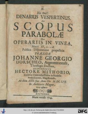Denarius Vespertinus, Seu Scopus Parabolae De Operariis In Vinea, Matth. XX, 1. - 16.