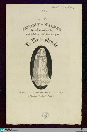 Favorit-Walzer für's Piano-Forte nach beliebten Melodien der Oper; La dame blanche : No. 16