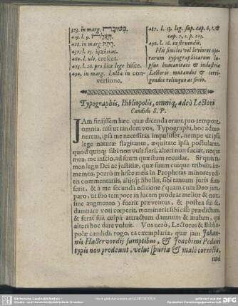 Typographis, Bibliopolis, omniq[ue] adeò Lectori Candido S. P.