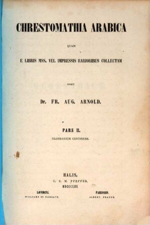 Chrestomathia arabica : quam e libris mss. vel impressis rarioribus collectam, 2. Glossarium continens