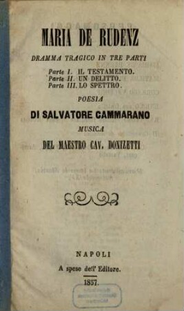 Maria de Rudenz : dramma tragico in tre parti