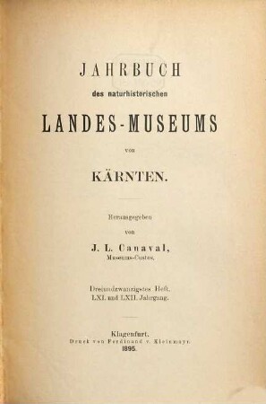 Jahrbuch des Naturhistorischen Landesmuseums von Kärnten. 23 = Jg. 61/62. 1895