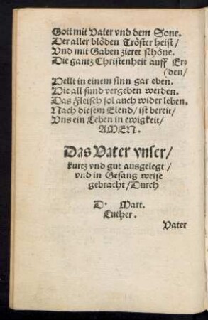 Das Vater unser/ kurtz und gut ausgelegt ... Durch D. Mart. Luther.