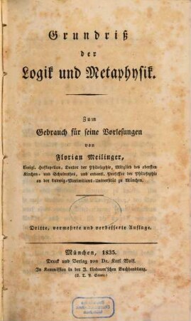Grundriß der Logik und Metaphysik : zum Gebrauch für seine Vorlesungen