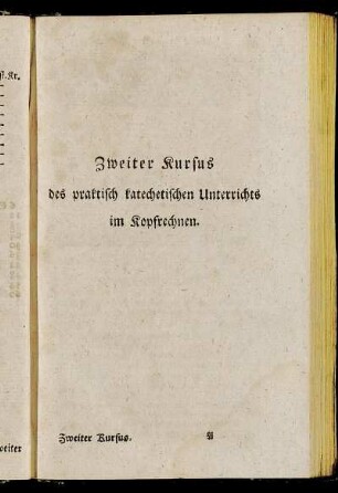 Zweiter Kursus des praktisch katechetischen Unterrichts im Kopfrechnen.