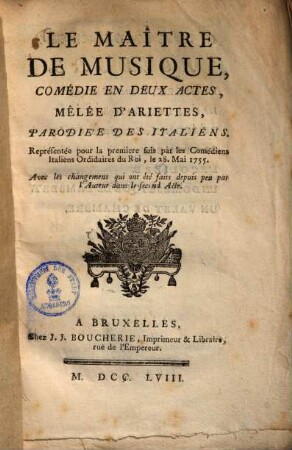 Le Maître de Musique : comédie en deux actes, mêlée d'ariettes, parodi'e des Italiens ...