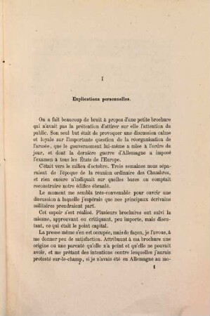 Considérations sur la réorganisation de l'armée : Justification du quadrilatère. Le volontarisme jugé au point de vue belge. Projet de réorganisation de la garde civique. Réponse aux critiques
