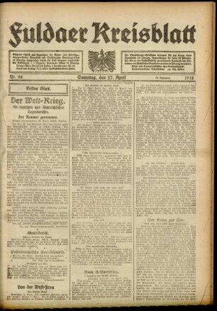 Erste Ausgabe vom Samstag, den 27. April 1918.
