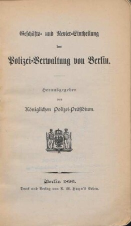 1896: Geschäfts- und Revier-Eintheilung der Polizei-Verwaltung von Berlin