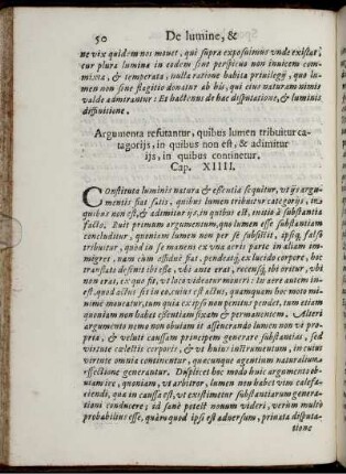 Argumenta refutantur, quibus lumen tribuitur catagorijs, in quibus non est, & adimitur ijs, in quibus continetur. Cap. XIIII.