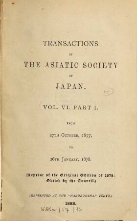 Transactions of the Asiatic Society of Japan. 6. 1877/78 (1878)