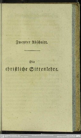 Zweyter Abschnitt. Die christliche Sittenlehre